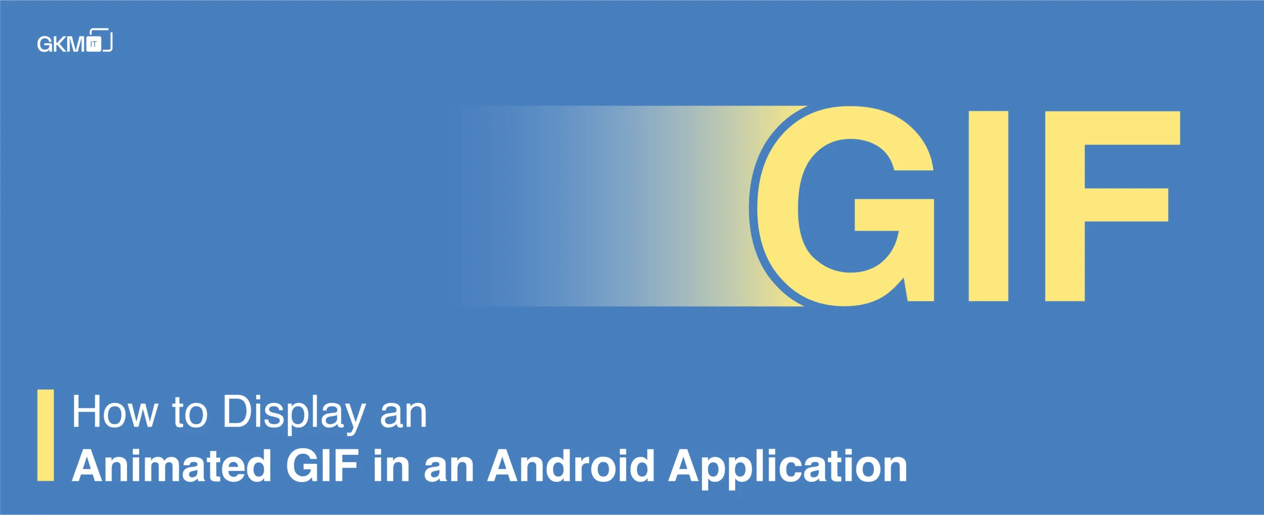 How to Display Animated GIF in an Android Application