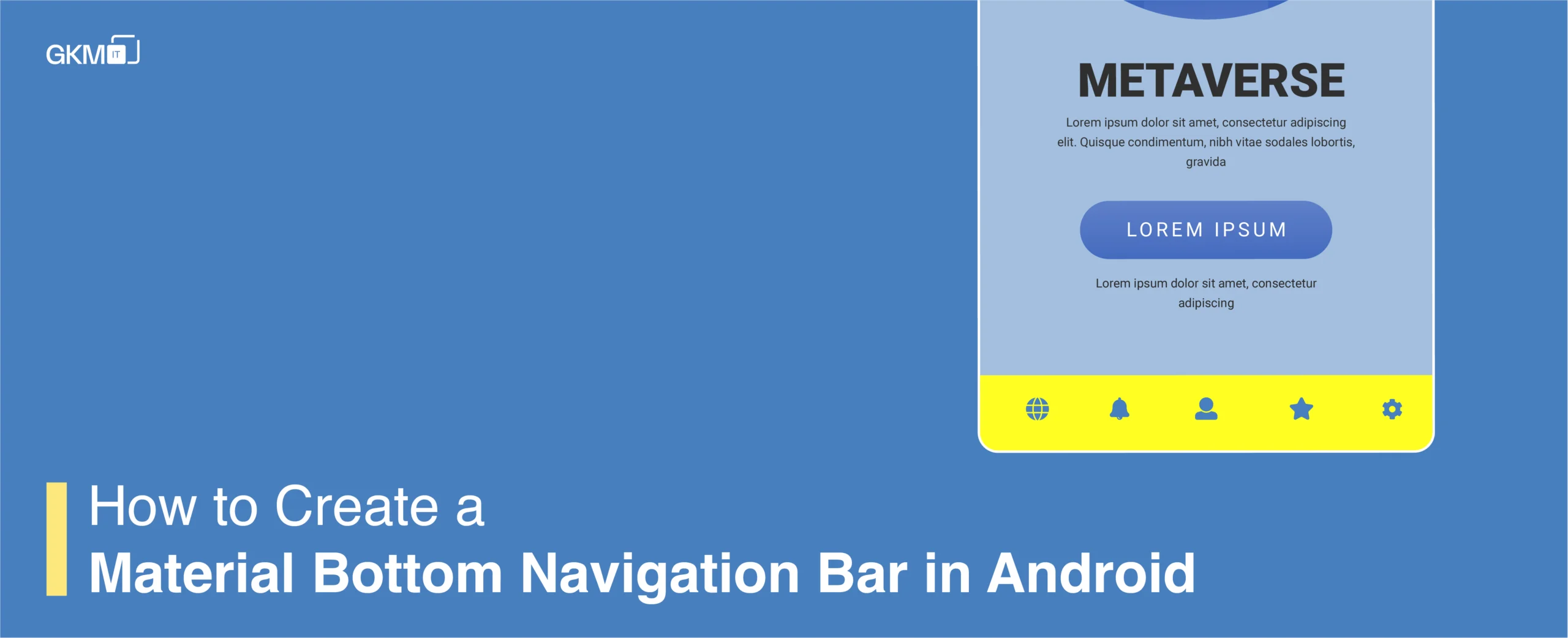 How to Create Material Bottom Navigation Bar in Android