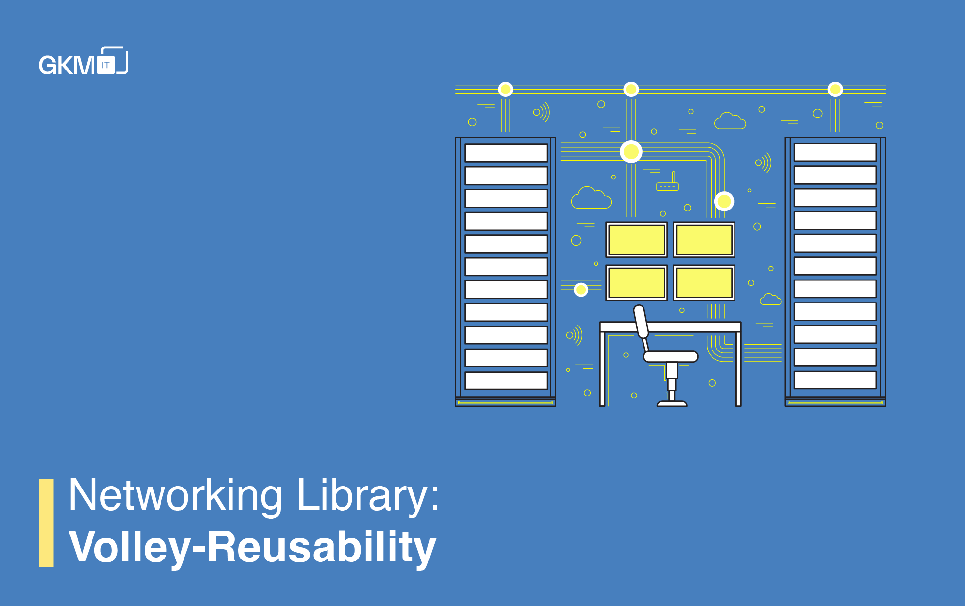 Networking Library: Volley-Reusability