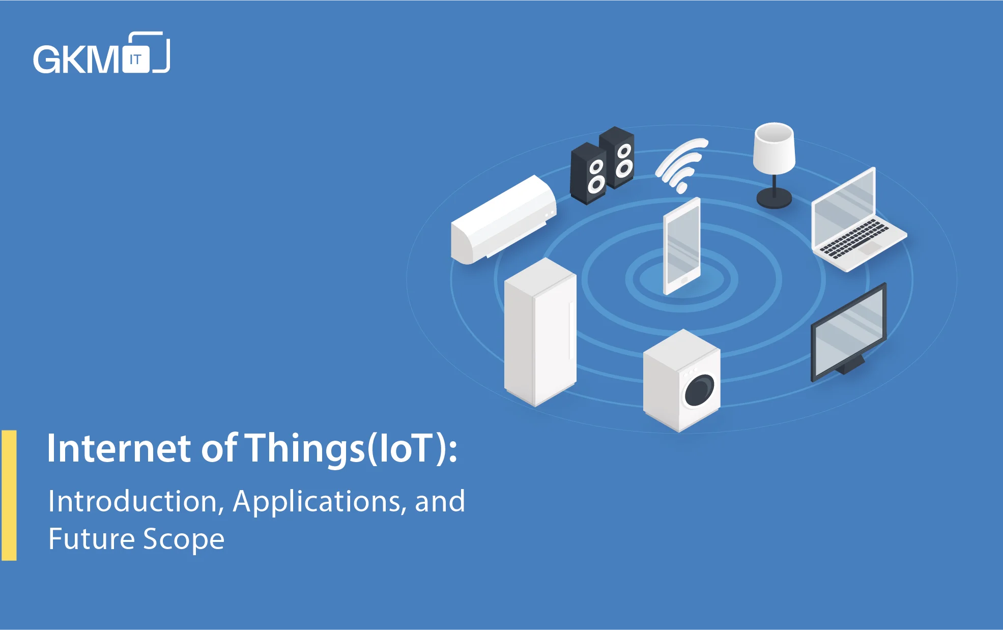 Internet of Things (IoT): Introduction, Applications, and Future Scope