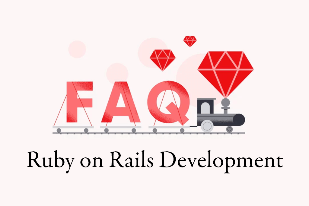 FAQ’s on ruby on rails development