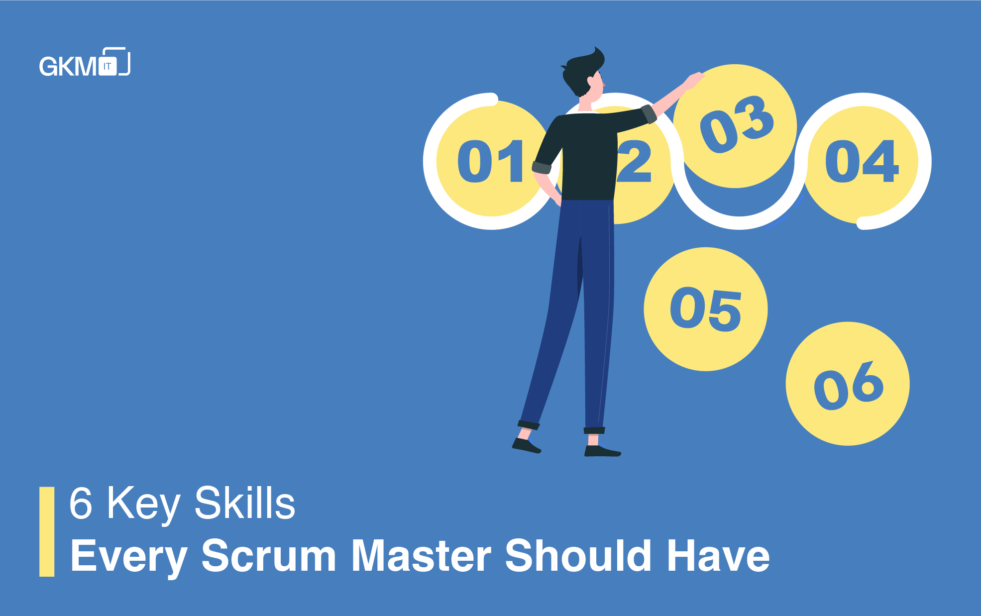 6 Key Skills for Scrum Masters