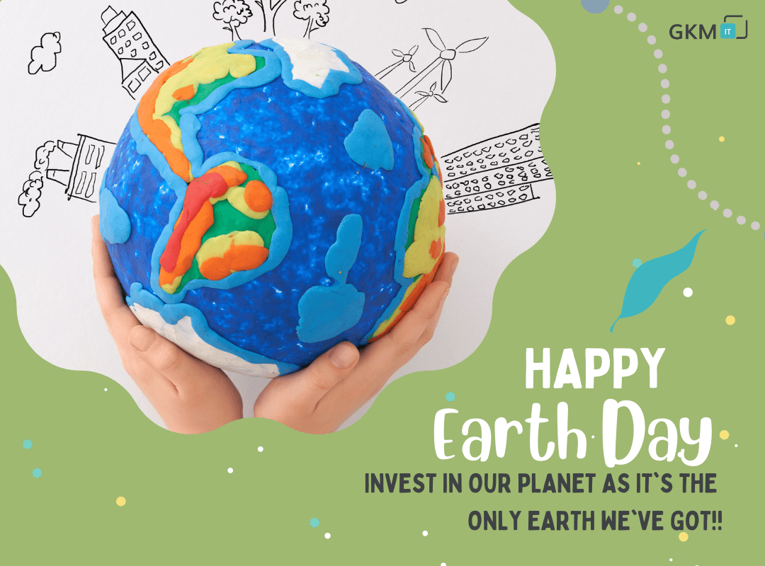 Earth day with GKMIT: Invest in our planet as it’s the only Earth we’ve got!!