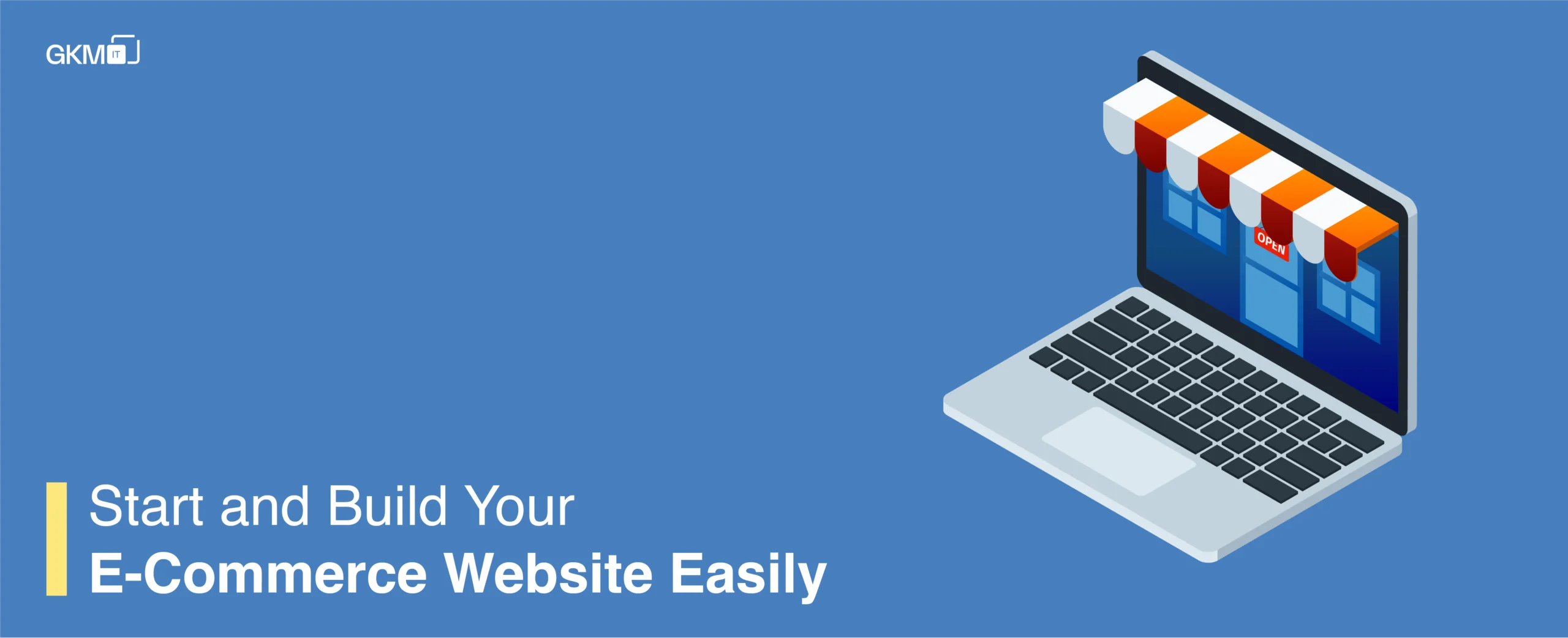 Start and Build Your E-Commerce Website Easily