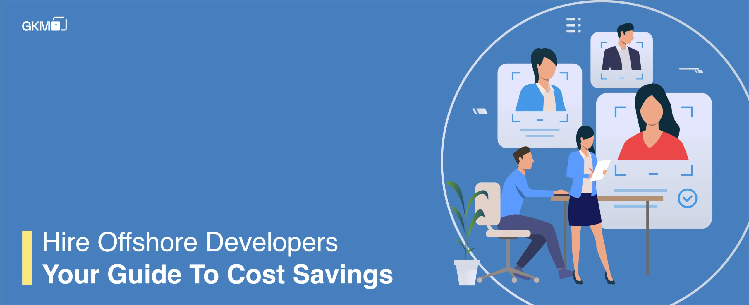 Hire Offshore Developers Your Guide To Cost Savings