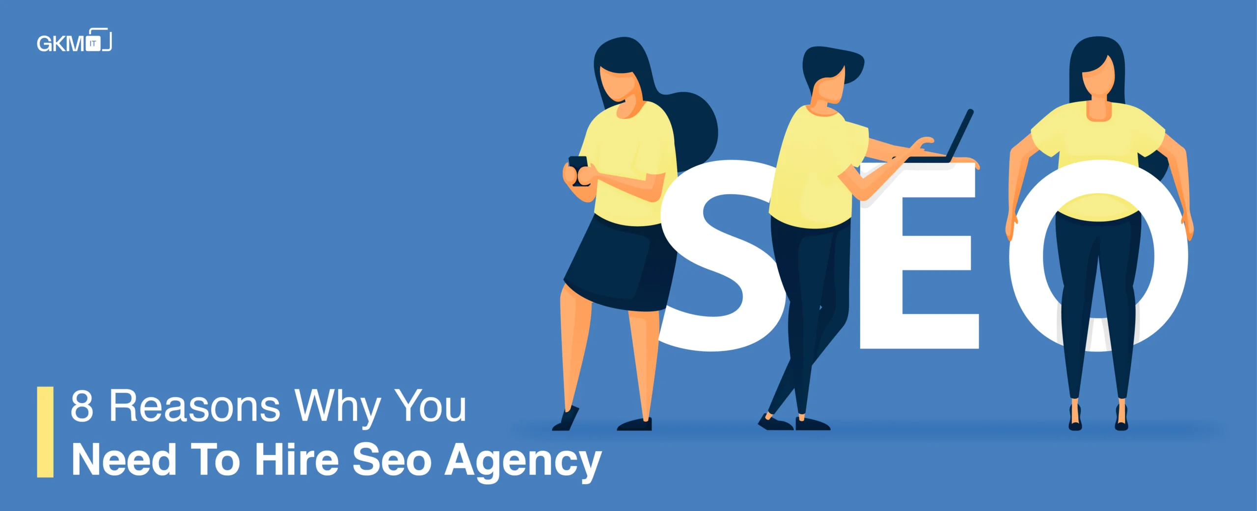 8 Reasons Why You Need To Hire Seo Agency