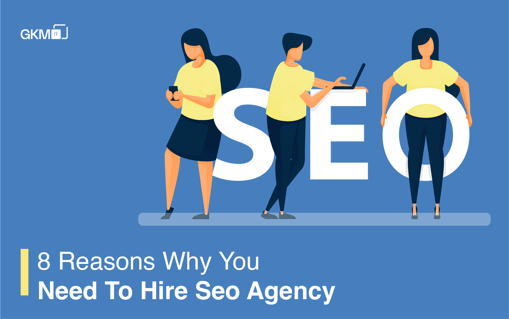 8 Reasons Why You Need to Hire SEO Agency