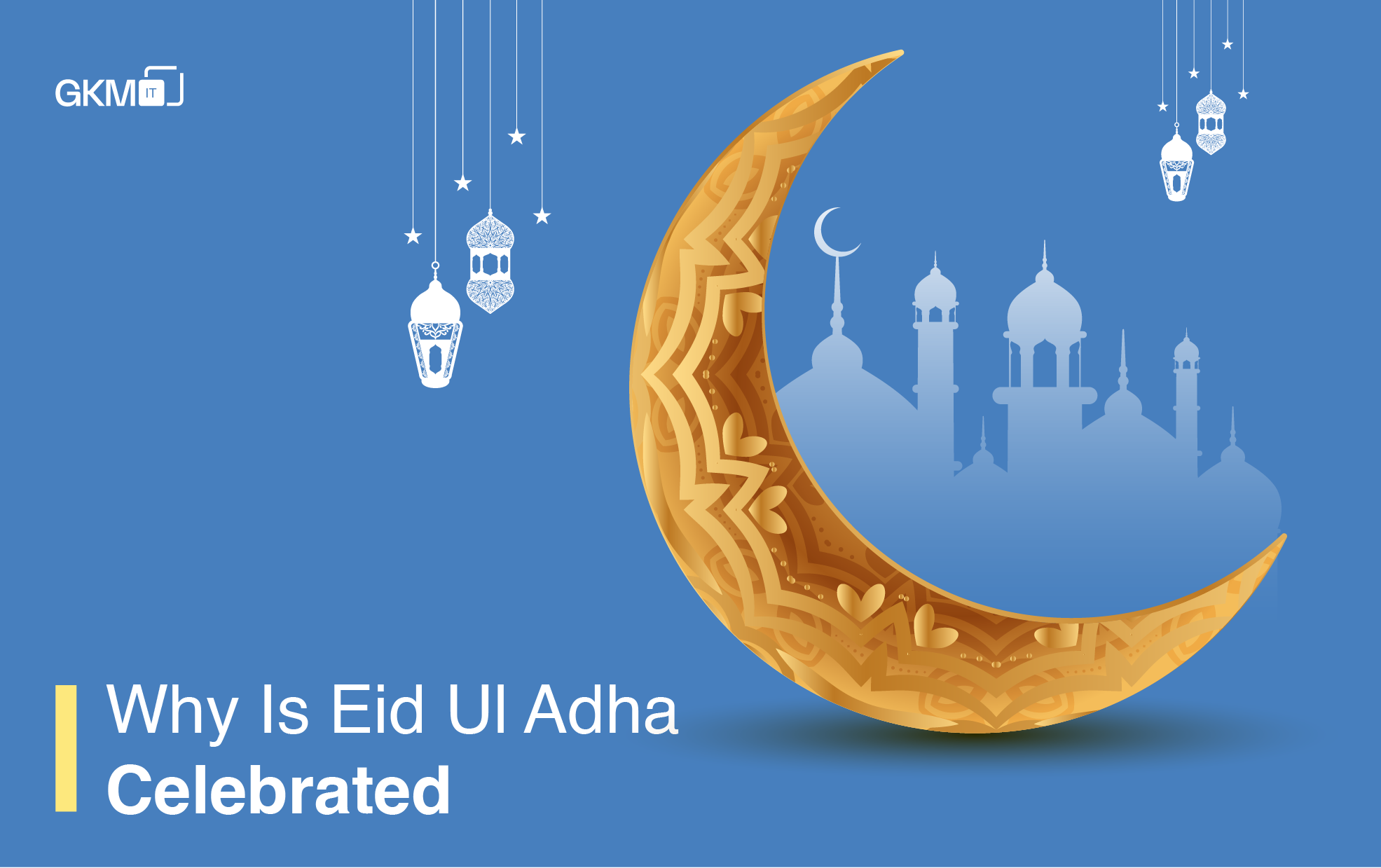 Why is Eid Al Adha Celebrated?