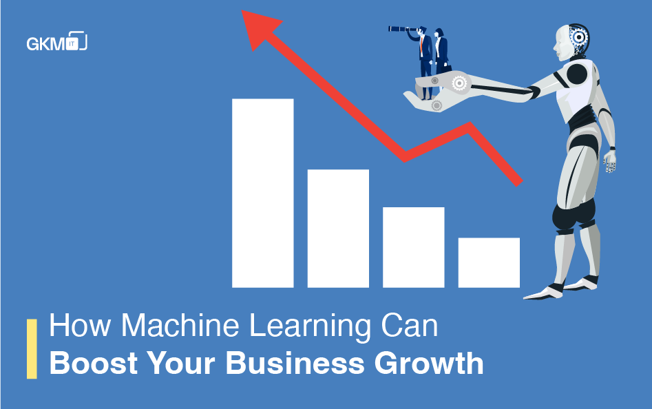 How Machine Learning Can Boost Your Business Growth?