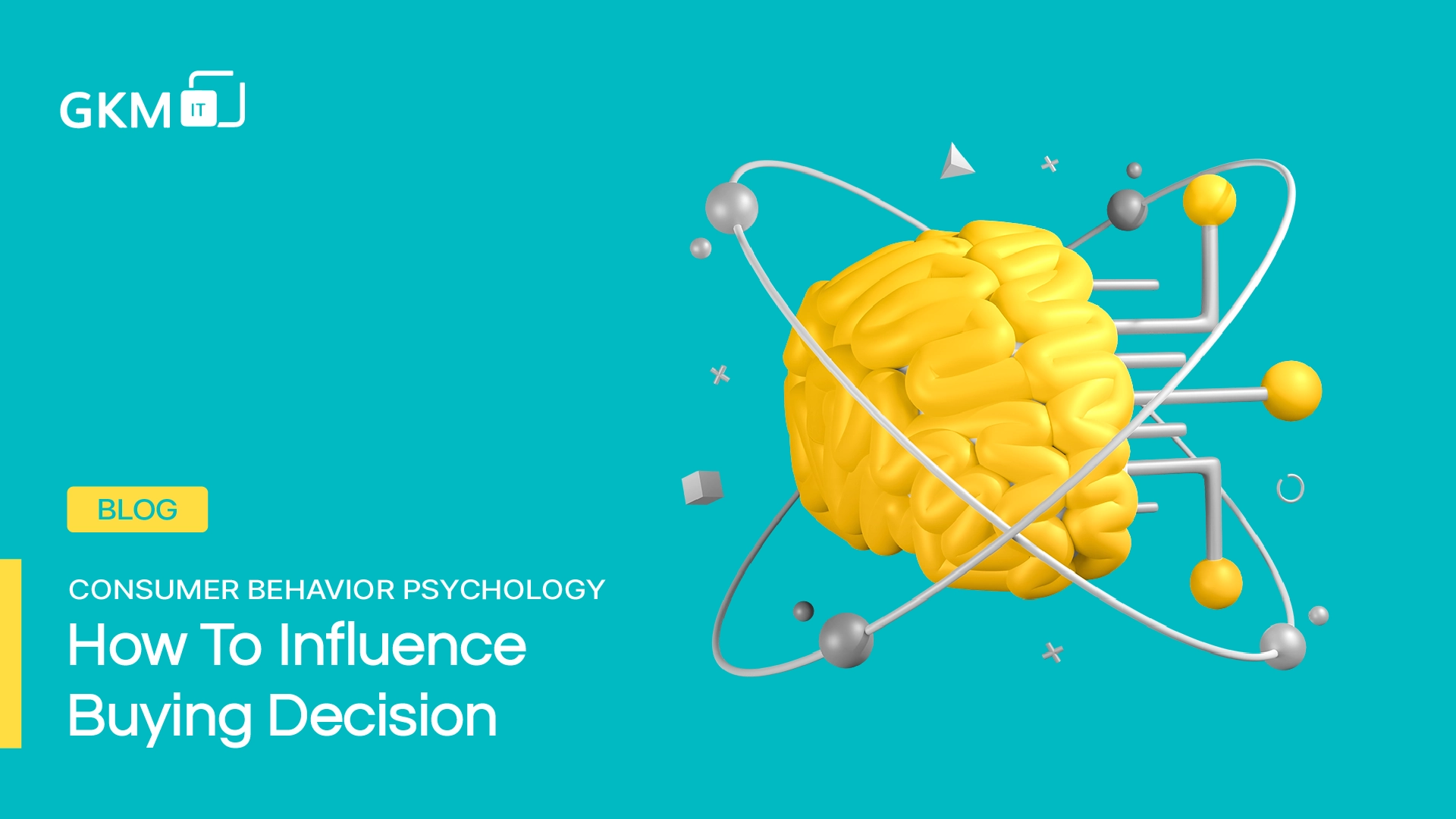 Consumer Behavior Psychology: How To Influence Buying Decision