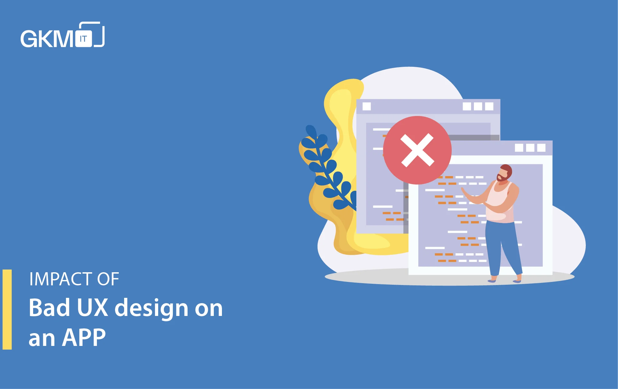 Impact of Bad UX Design on an App
