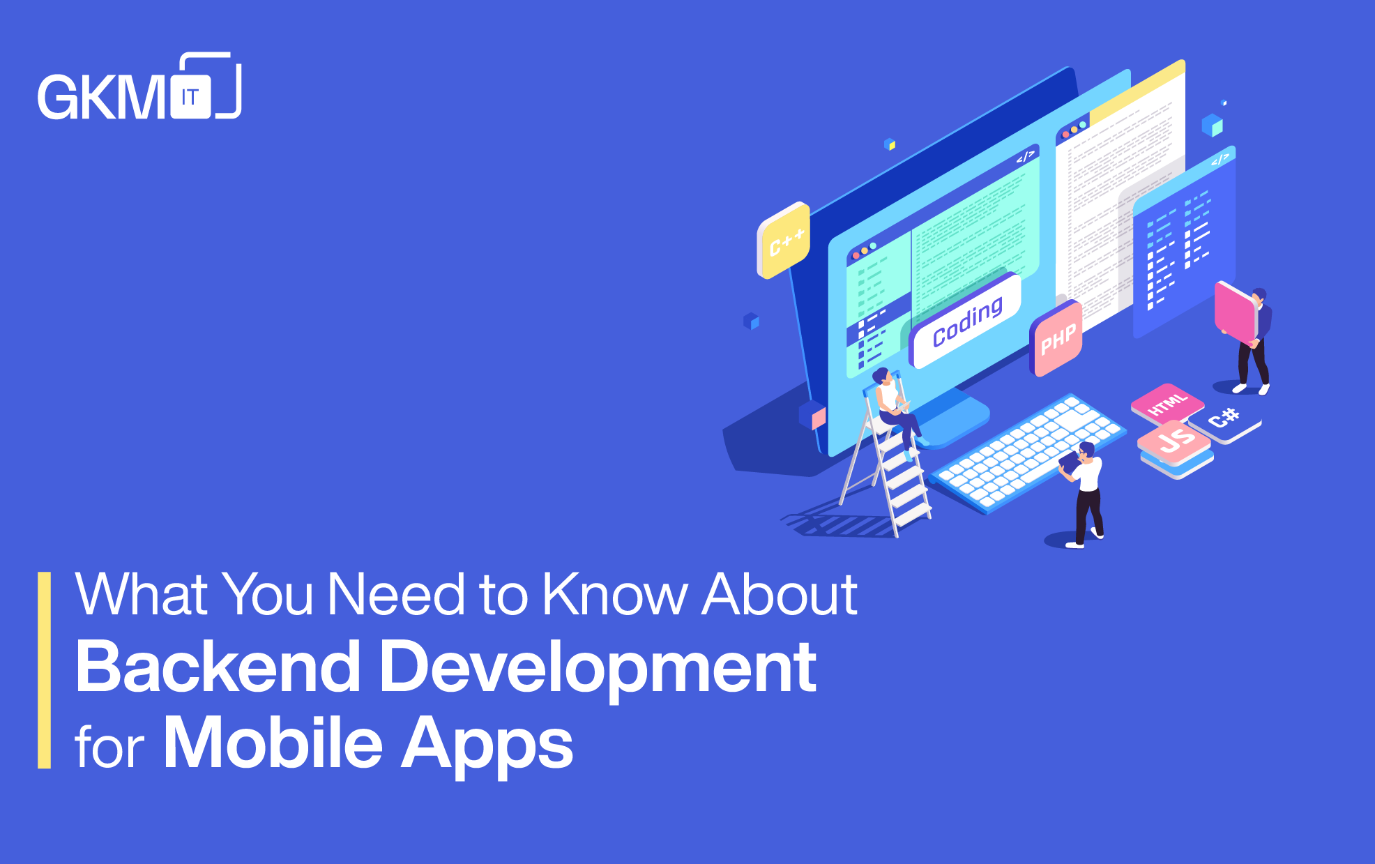 What You Need to Know About Backend Development for Mobile Apps