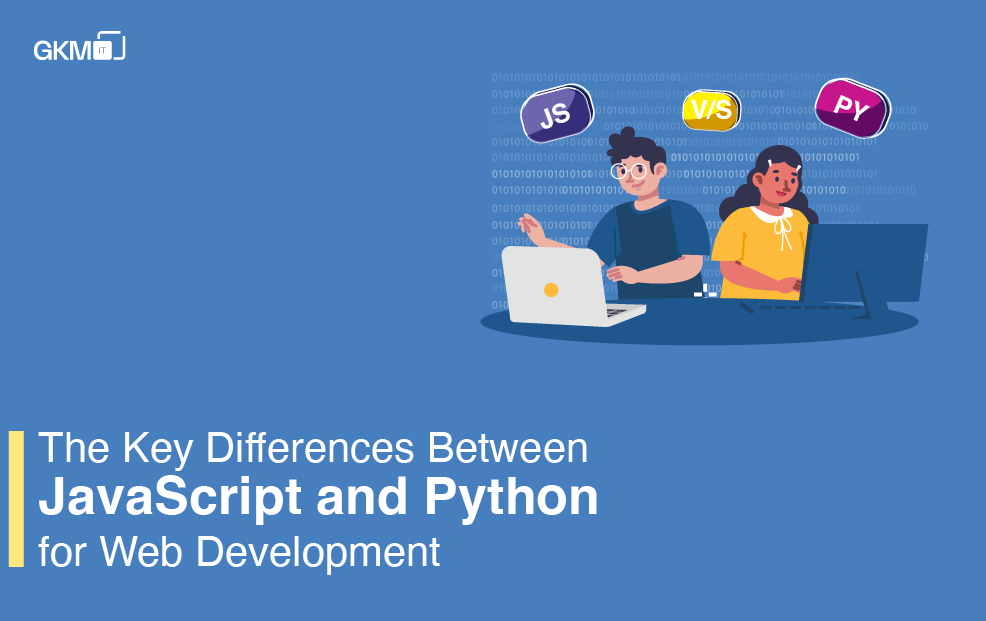 The Key Differences Between JavaScript and Python for Web Development