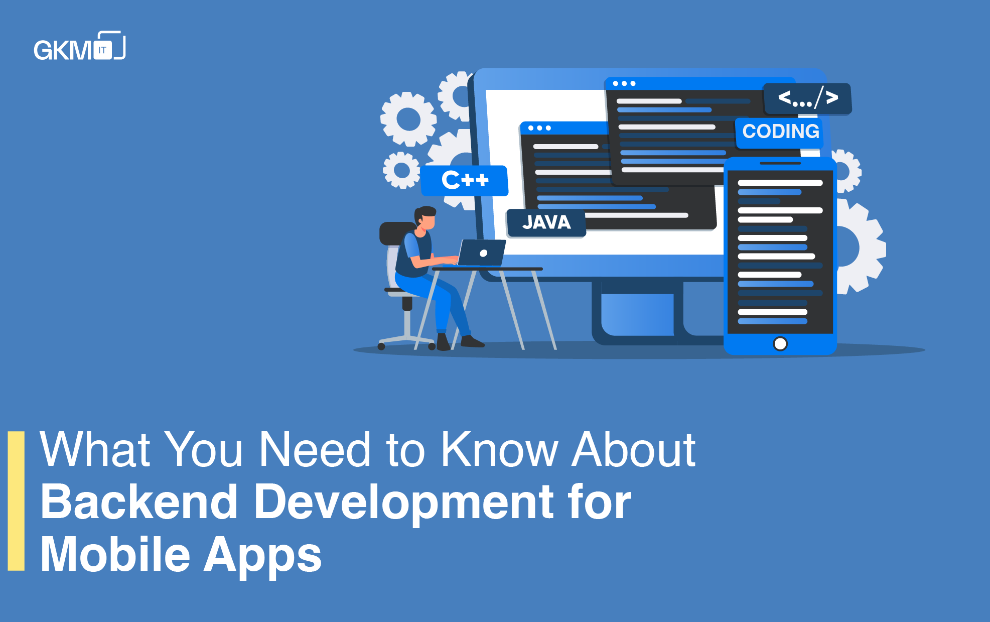 What You Need to Know About Backend Development for Mobile Apps