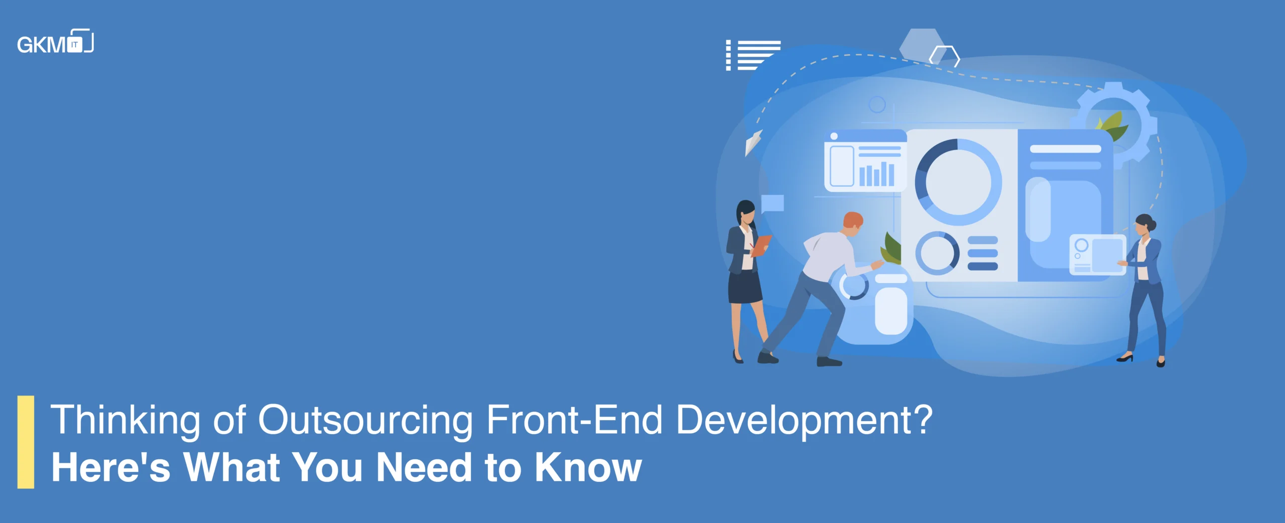 Must Know Things Before Outsourcing Front-End Development Service