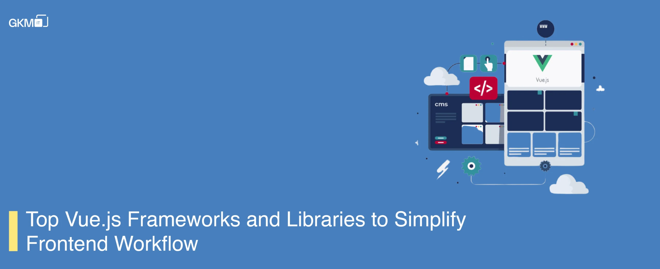 Top Vue.js Frameworks and Libraries